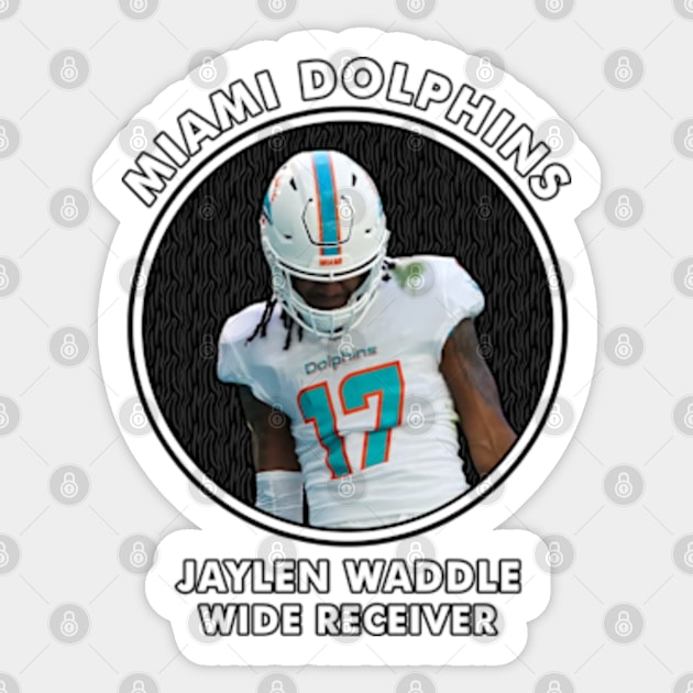 JAYLEN WADDLE - WR - MIAMI DOLPHINS Sticker by Mudahan Muncul 2022